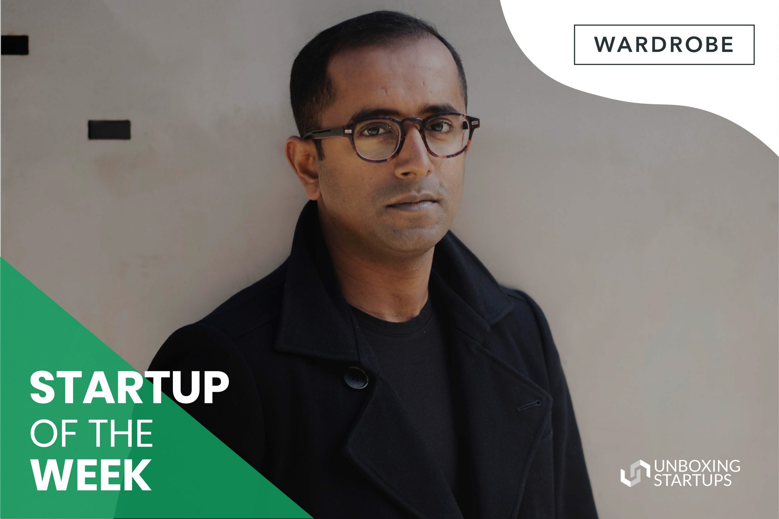 Startup Of The Week – Wardrobe Wardrobe Startup Of The Week
