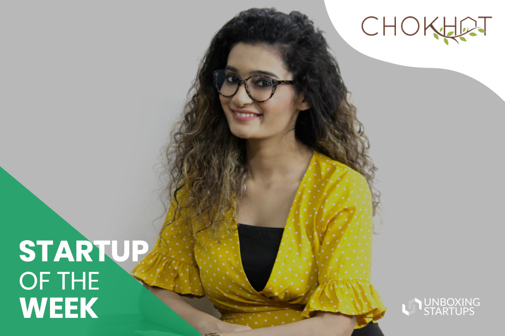 chokhat- startup of the week chokhat startup of the week