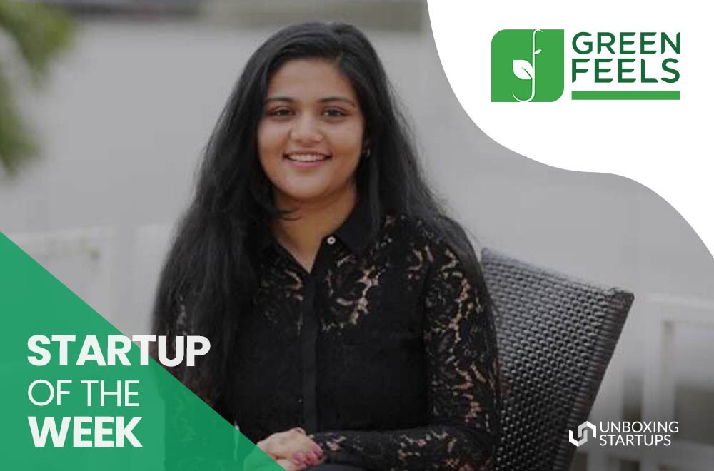 Startup of the week- Green Feels Green Feels - Startup of the week