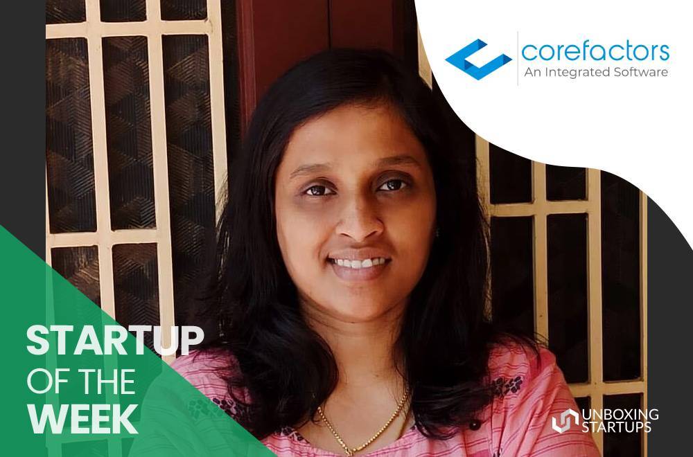 Startup of the Week – Corefactors Corefactors - Startup of the Week